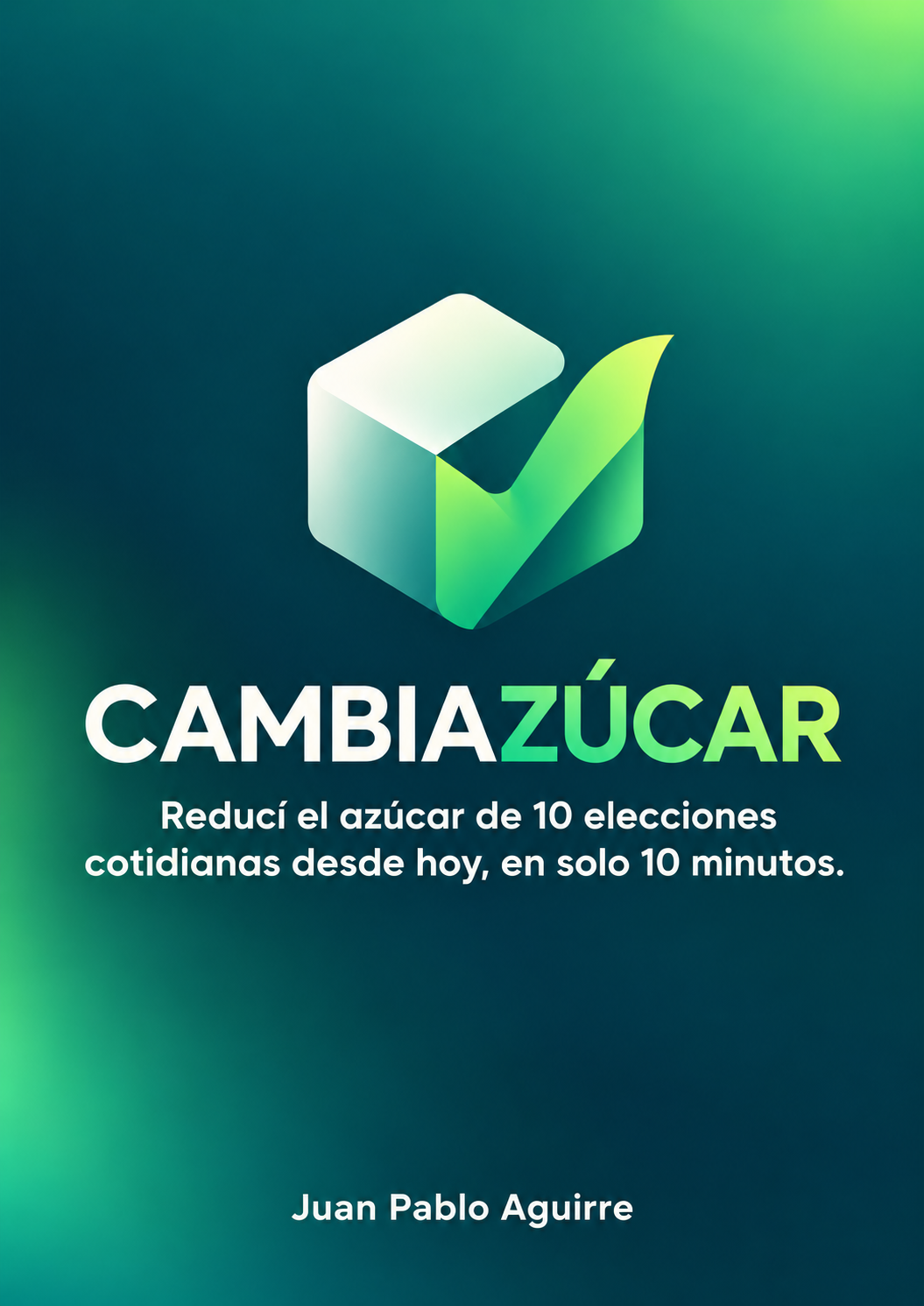 CAMBIAZUCAR + 3 BONOS